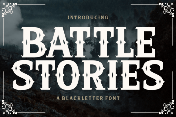 Battle Stories: A Font for Epic Narratives