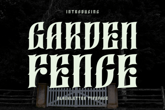 Garden Fence: A Bold Typeface for Striking Visual Impact
