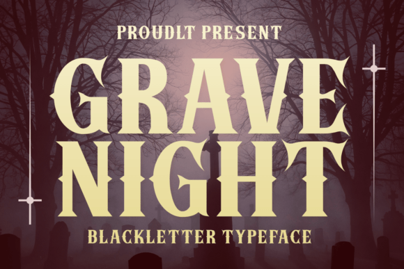Grave Night: A Gothic Typeface for Dark and Dramatic Designs