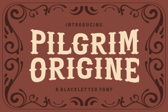 Pilgrim Origine: A Bold and Timeless Font for Autumn and Beyond