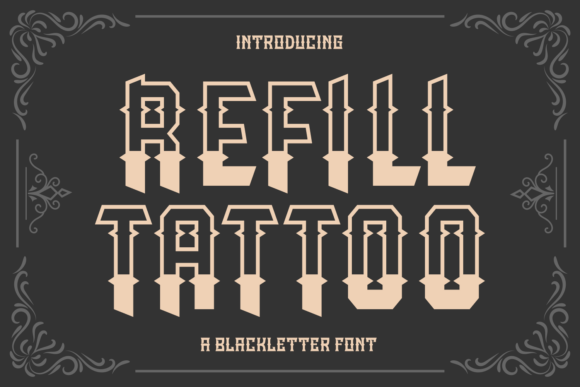 Refill Tattoo: A Strategic Font for Edgy Branding and Creative Communication