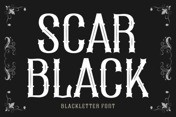 Scar Black: A Font That Commands Attention with Gothic Elegance