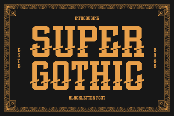Super Gothic: A Bold Font for Impactful Design