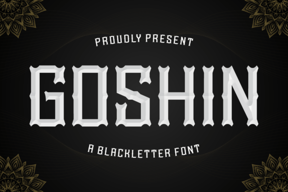 Unlocking the Power of Goshin: A Modern Blackletter Font for Impactful Branding and Design